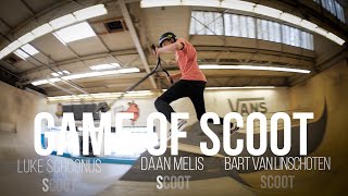 GAME OF SCOOT ft. DAAN MELIS - BART VAN LINSCHOTEN - LUKE SCHOONUS
