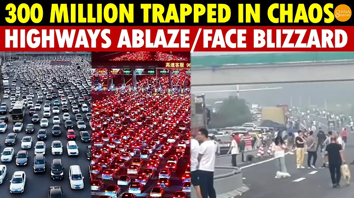 China’s National Holiday Chaos: 300 Million Trapped, Highways Ablaze or Hit by Snowstorms