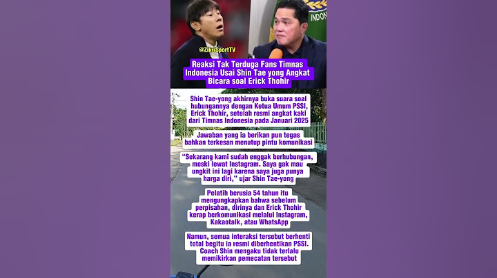 Reaksi Tak Terduga Fans Timnas Indonesia Usai Shin Tae-yong Angkat Bicara soal Erick Thohir