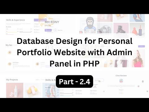 02.4-Database Design for Personal Portfolio Website || Portfolio Website in PHP | Code Camp BD- 2023