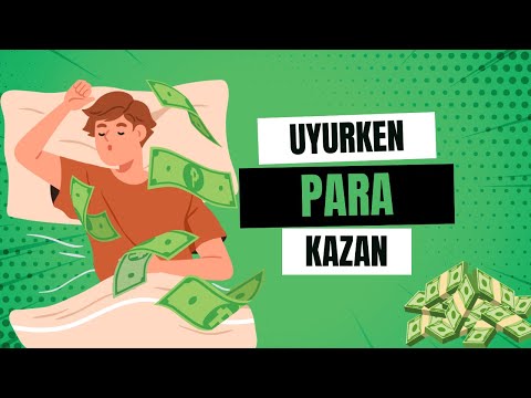 Uyurken Bile Para