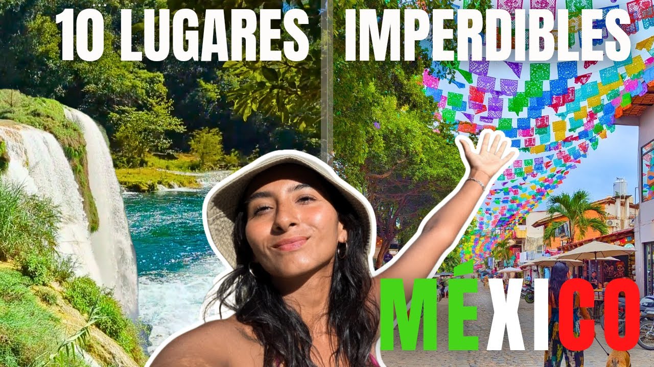 Top 10 LUGARES QUE NO TE PUEDES PERDER EN MEXICO! Capitulo 3