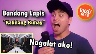 SINGER reacts to BANDANG LAPIS performed "Kabilang Buhay" live on wish 107.5 bus | HONEST REACTION