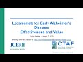 Icer ctaf public meeting on early alzheimers disease policy roundtable