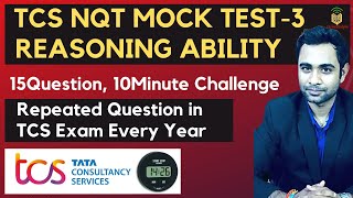TCS NQT : Reasoning Ability Mock test on Latest Patter | 15 Questions & 10min Challenge screenshot 5