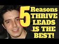 5 Crucial Reasons Thrive Leads Is Best 💥 Thrive Leads Vs Everybody Else