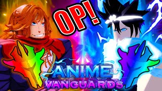 I Spent $50,000+ ROBUX Making These *NEW* META Units OVERPOWERED In Anime Vanguards (Roblox)!