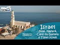 NAZARÉ, JOPE, CANÁ DA GALILEIA E JERUSALÉM | Programa Viaje Comigo