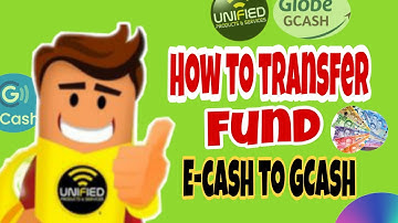How to Transfer fund E-Cash to GCASH via Credit to bank | Unified Products and Services