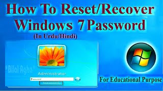How to Reset/Windows 7 Administrator Password Using Command Prompt (Educational Purpose) Urdu/Hindi