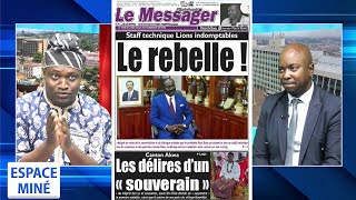 STAFF TECHNIQUE DES LIONS INDOMPTABLES : LE REBELLE [LE MESSAGE] - ESPACE MINÉ DU 06 MAI 2024