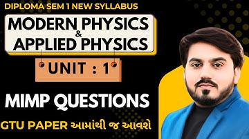 MODERN PHYSICS UNIT 1 MIMP QUESTION FOR GTU EXAM || APPLIED PHYSICS UNIT 1 MIMP QUESTION FOR GTU