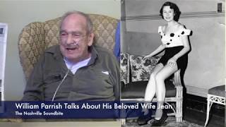 William Parrish Talks About His Beloved Wife Jean