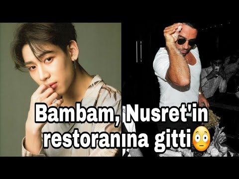 Bambam, Türk Kasap Nusret'in onu restoranına davet ettiğini söyledi😳