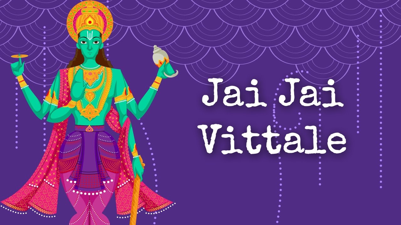 Jai Jai Vitthale Hari  Vitthala Bhajans  Art of Living Marathi Bhajan