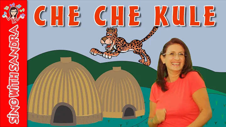 Che Che Kule (Kye Kye Kule) | Children's Songs | S...