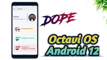 OFFICIAL Octavi OS v3.3 - ANDROID 12 | What