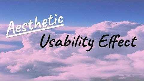 Aesthetic Usability Effect (Presentation)