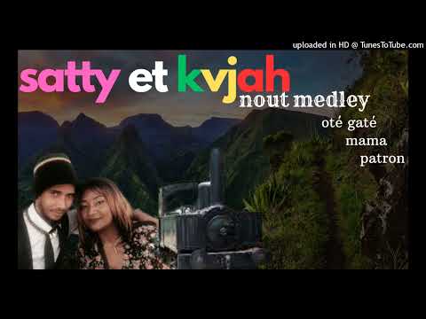 SATTY ET KvJAH - NOUT MEDLEY