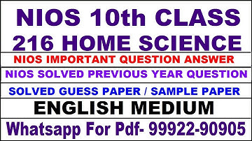 Nios 10th home science 216 important questions answer | home science 216 previous year solved paper