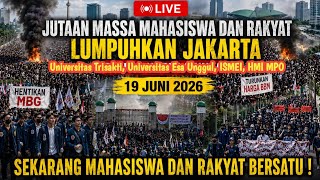 🔴DEMO JAKARTA 19/6/2026 Universitas Trisakti, Universitas Esa Unggul, Ikatan Senat Mahasiswa ISMEI