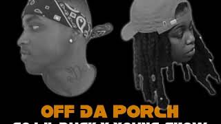 Go Lil Buck x Young Show - Off Da Porch