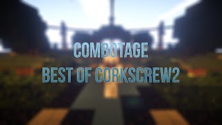 Combotage ft. The best - Best of corkscrew2!