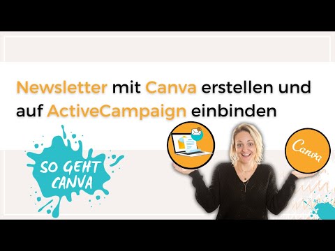 Newsletter in Canva erstellen und in dein E-Mail-Marketingprogramm einbinden | Canva Tutorial