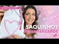 Vamos Fazer Juntas | Saquinhos Personalizados SEM COSTURA | Mariana Fontoura