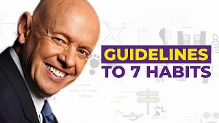 Guidelines to "The 7 Habits of Highly Effective People" Series | Ep 2/13