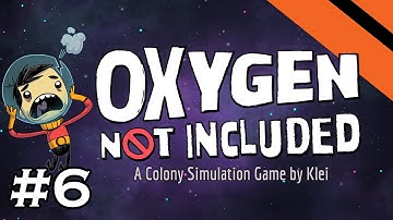 Oxygen Not Included - Alpha Build (Stream) - Part 6 [S1]