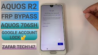 AQUOS R2 FRP LOCK BYPASS (NO SCREEN LOCK OPTION) | 706SH GOOGLE ACCOUNT LOCK BYPASS WITHOUT PC 2023