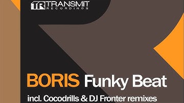 Boris - Funky Beat (Cocodrills Remix) [Transmit Recordings]