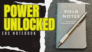 Unlock the POWER of an EDC Notebook
