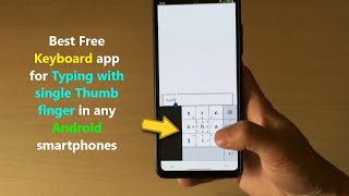 Best Free Keyboard app for Typing with single Thumb finger in any Android smartphones. screenshot 3