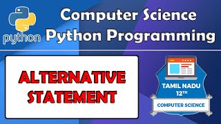 Python control structure  alternative & branching Statement