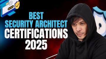Best Certifications for Security Architects 2025