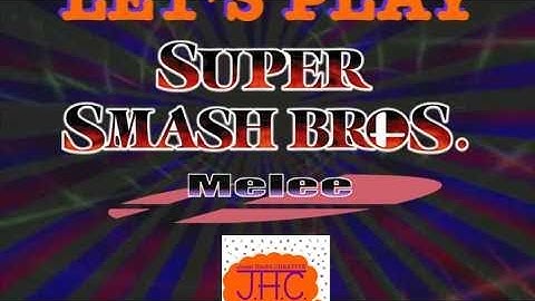 SUPER SMASH BROTHERS MELEE CLASSIC MODE - PART 2