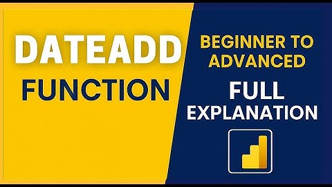 MASTER DATEADD Function in DAX | #DateTable Explained for Beginners (2025)