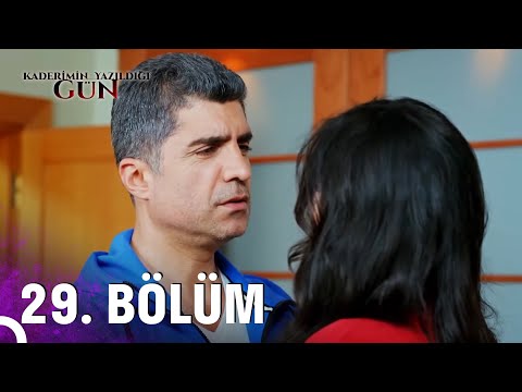 Kaderimin Yazıldığı Gün | 29. Bölüm