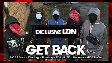 #AGB T.Scam x  2Smokeyy x Broadday x #156 Nito NB x Workrate x #RCG AbzSav - Get Back