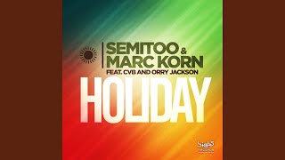 Holiday (feat. CVB And Orry Jackson) (Club Mix Version)