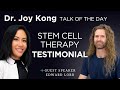 Stem cells testimonial  edward lord with dr joy kong