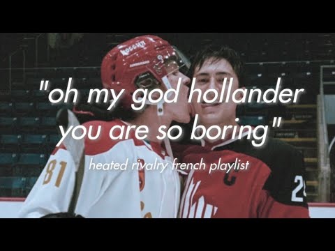 [𝐟𝐫𝐞𝐧𝐜h 𝐩𝐥𝐚𝐲𝐥𝐢𝐬𝐭] a heated rivalry playlist but in french - YouTube