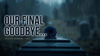 The Day You Slipped Away… 💔 | Saddest Goodbye Song (Part 2) Official Lyrics Video screenshot 2