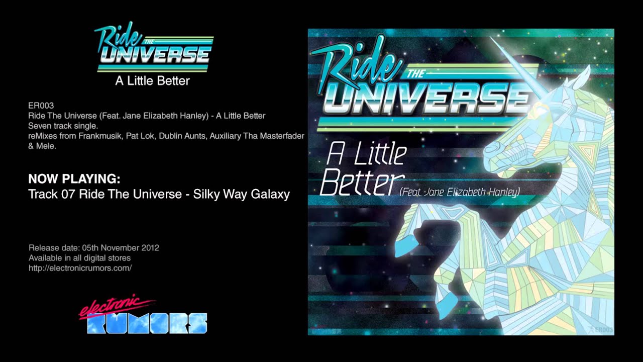 07 Ride The Universe - Silky Way Galaxy