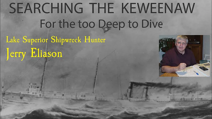 Inland Seas Online Shipwreck Festival - Jerry Elia...