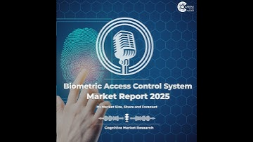 Biometric Access Control System Market Report 2025 and its Market Trends, Share and Forecast