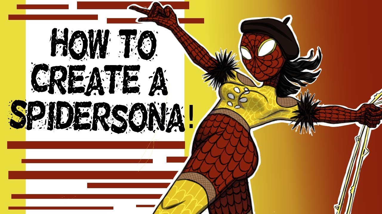 HOW I CREATED MY #SPIDERSONA (Spider-Man: Into the Spider-Verse