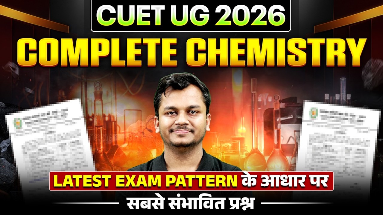 CUET UG 2026 🔥 | Complete Chemistry Most Expected Questions | Latest ...